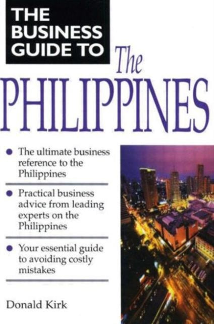 Book cover of: Business Guide to the Philippines. By: Donald Kirk