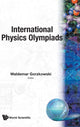 Book cover of: International Physics Olympiads. By: Waldemar Gorzkowski