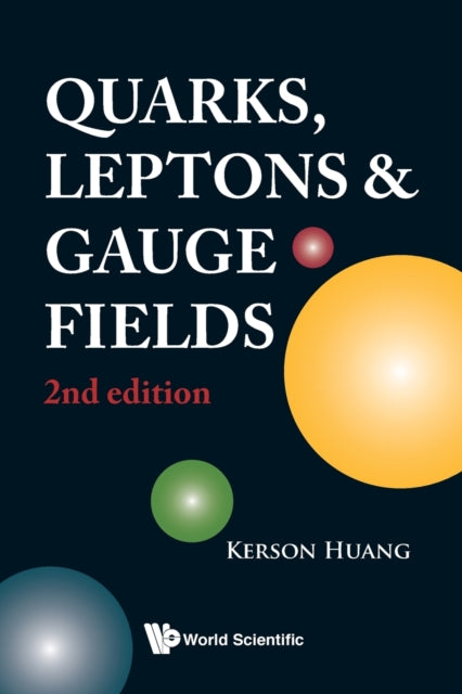 Book cover of: Quarks, Leptons And Gauge Fields (2nd Edition)
