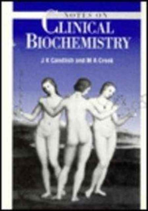 Notes On Clinical Biochemistry