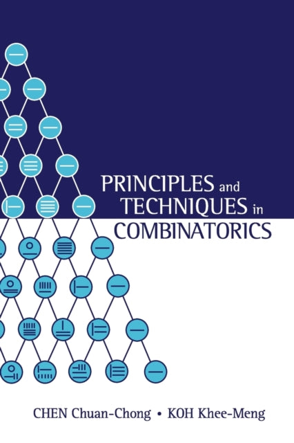 Book cover of: Principles And Techniques In Combinatorics. By: MohammadReza Maleki
