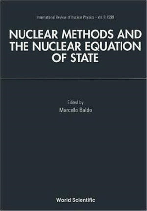 Nuclear Methods And Nuclear Equation Of State
