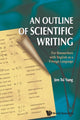 Book cover of: Outline Of Scientific Writing, An: For Researchers With English As A Foreign Language