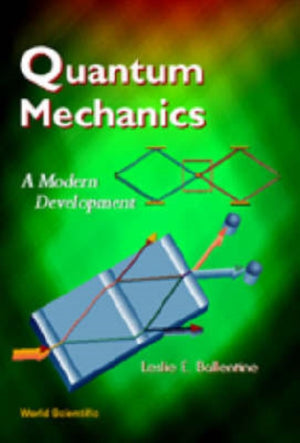 Quantum Mechanics: A Modern Development