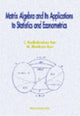 Book cover of: Matrix Algebra And Its Applications To Statistics And Econometrics