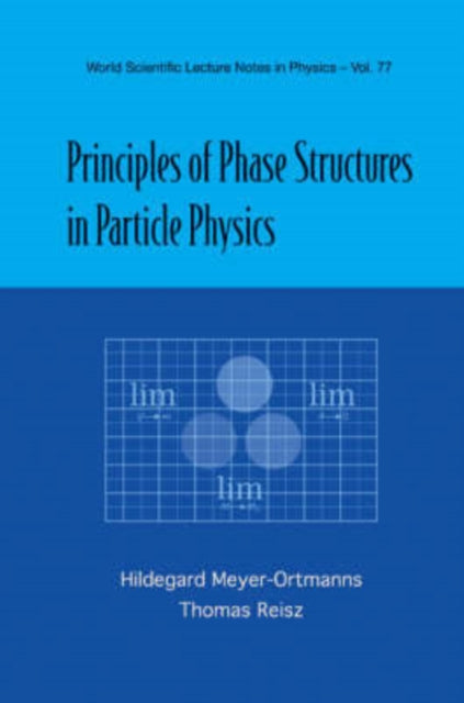 Book cover of: Principles Of Phase Structures In Particle Physics. By: Hildegard Meyer-Ortmanns