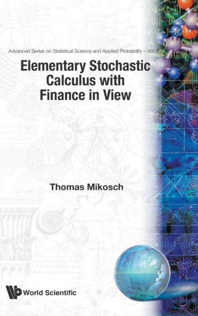 Book cover of: Elementary Stochastic Calculus, With Finance In View