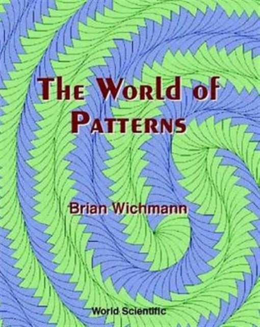 Book cover of: World Of Patterns, The (With Cd-rom). By: Brian Wichmann