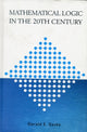 Book cover of: Mathematical Logic In The 20th Century