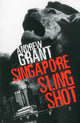 Book cover of: Singapore Sling-Shot. By: Andrew Grant