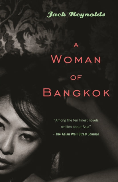 Book cover of: Woman of Bangkok. By: Jack Reynolds