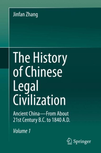 Book cover of: History of Chinese Legal Civilization. By: Jinfan Zhang