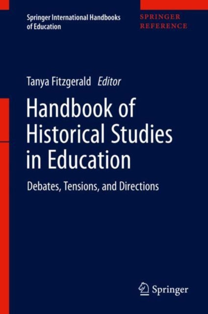 Handbook of Historical Studies in Education