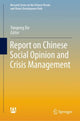 Book cover of: Report on Chinese Social Opinion and Crisis Management. By: Yungeng Xie