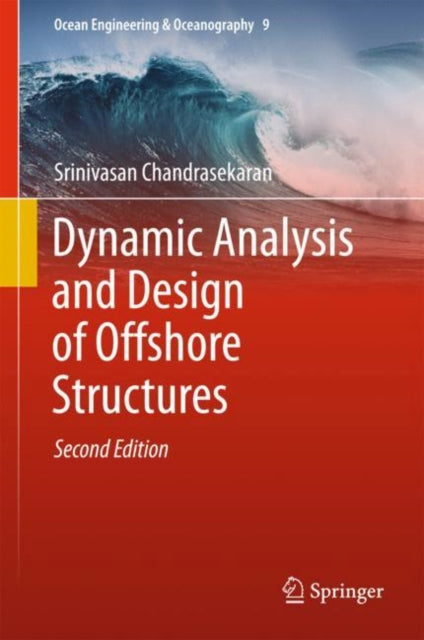 Book cover of: Dynamic Analysis and Design of Offshore Structures