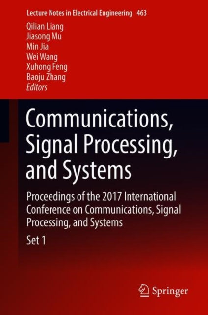 Book cover of: Communications, Signal Processing, and Systems. By: Jiasong Mu