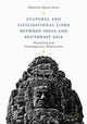 Book cover of: Cultural and Civilisational Links between India and Southeast Asia. By: Shyam Saran