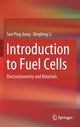 Book cover of: Introduction to Fuel Cells. By: San Ping Jiang