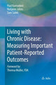 Book cover of: Living with Chronic Disease: Measuring Important Patient-Reported Outcomes. By: Paul Kamudoni