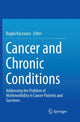 Book cover of: Cancer and Chronic Conditions. By: Bogda Koczwara