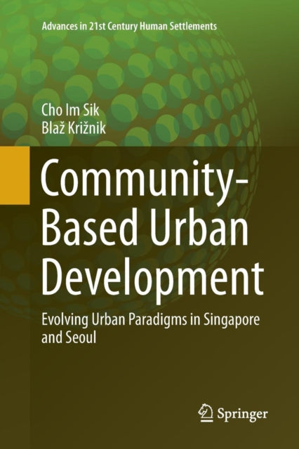 Book cover of: Community-Based Urban Development. By: Im Sik Cho