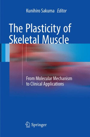 Plasticity of Skeletal Muscle