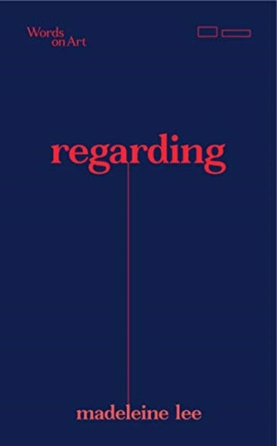 Book cover of: regarding. By: Madeleine Lee