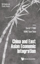 Book cover of: China And East Asian Economic Integration. By: Sarah Yueting Tong