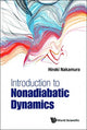 Book cover of: Introduction To Nonadiabatic Dynamics. By: Hiroki Nakamura