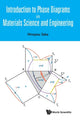 Book cover of: Introduction To Phase Diagrams In Materials Science And Engineering. By: Hiroyasu Saka