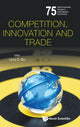 Book cover of: Competition, Innovation And Trade. By: Larry Dongxiao Qiu