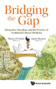 Book cover of: Bridging The Gap: Integrative Oncology And The Practice Of Traditional Chinese Medicine. By: Bianca Di Giulio
