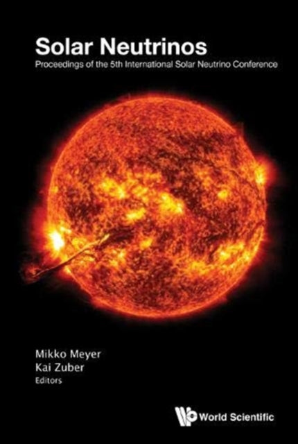 Book cover of: Solar Neutrinos - Proceedings Of The 5th International Solar Neutrino Conference. By: Mikko Meyer