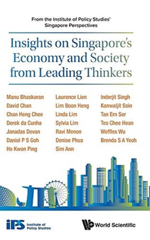 Insights On Singapore's Economy And Society From Leading Thinkers