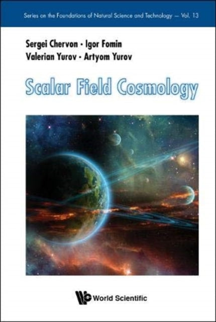 Book cover of: Scalar Field Cosmology. By: Sergei Chervon