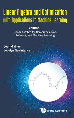 Linear Algebra And Optimization With Applications To Machine Learning
