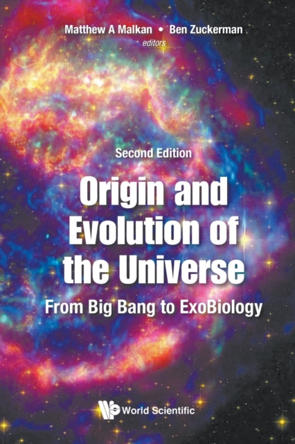 Book cover of: Origin And Evolution Of The Universe: From Big Bang To Exobiology. By: Matthew A. Malkan