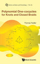 Book cover of: Polynomial One-cocycles For Knots And Closed Braids. By: Thomas Fiedler