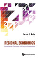 Book cover of: Regional Economics: Fundamental Concepts, Policies, And Institutions. By: Iwan Jaya Azis