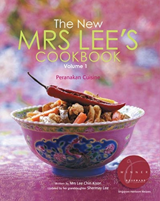 Book cover of: New Mrs Lee's Cookbook, The - Volume 1: Peranakan Cuisine. By: SHERMAY