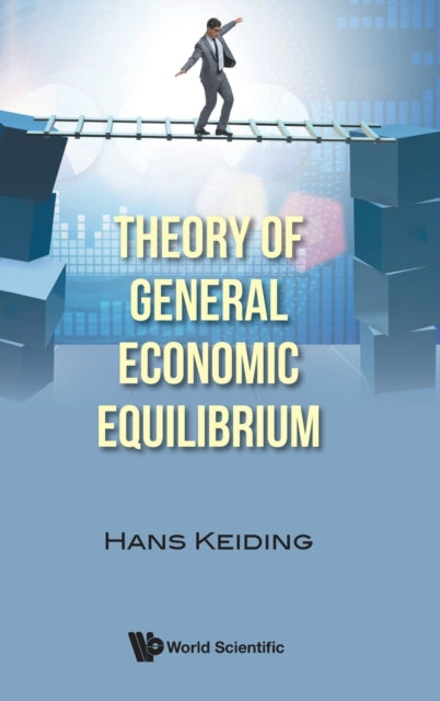 Book cover of: Theory Of General Economic Equilibrium. By: Hans Keiding
