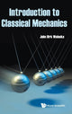 Book cover of: Introduction To Classical Mechanics. By: John Dirk Walecka