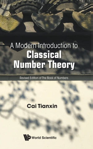 Modern Introduction To Classical Number Theory, A