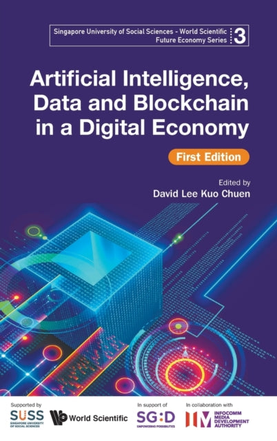 Book cover of: Artificial Intelligence, Data And Blockchain In A Digital Economy (First Edition). By: AL
