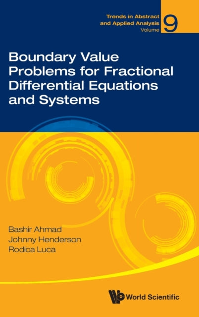 Book cover of: Boundary Value Problems For Fractional Differential Equations And Systems. By: Bashir Ahmad