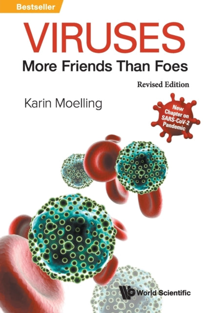 Book cover of: Viruses: More Friends Than Foes (Revised Edition). By: Karin Mölling