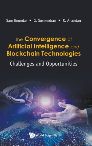 Convergence Of Artificial Intelligence And Blockchain Technologies, The