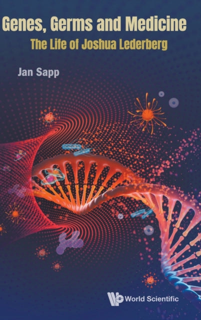 Book cover of: Genes, Germs And Medicine: The Life Of Joshua Lederberg. By: Jan Sapp