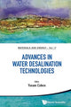 Book cover of: Advances In Water Desalination Technologies. By: Yoram Cohen