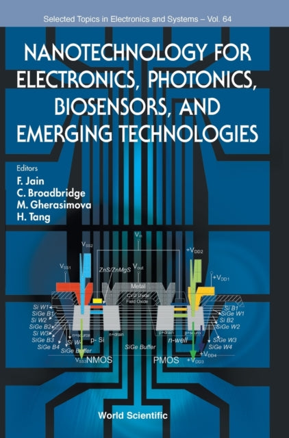 Book cover of: Nanotechnology For Electronics, Photonics, Biosensors, And Emerging Technologies. By: F. Jain